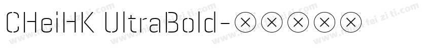 CHeiHK UltraBold字体转换